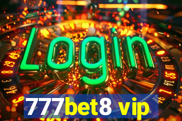 777bet8 vip